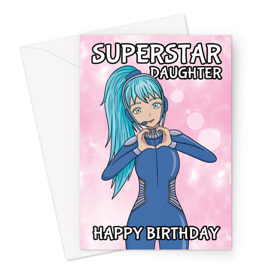 Birthday Wishes For Daughter - Superstar Anime Girl Card