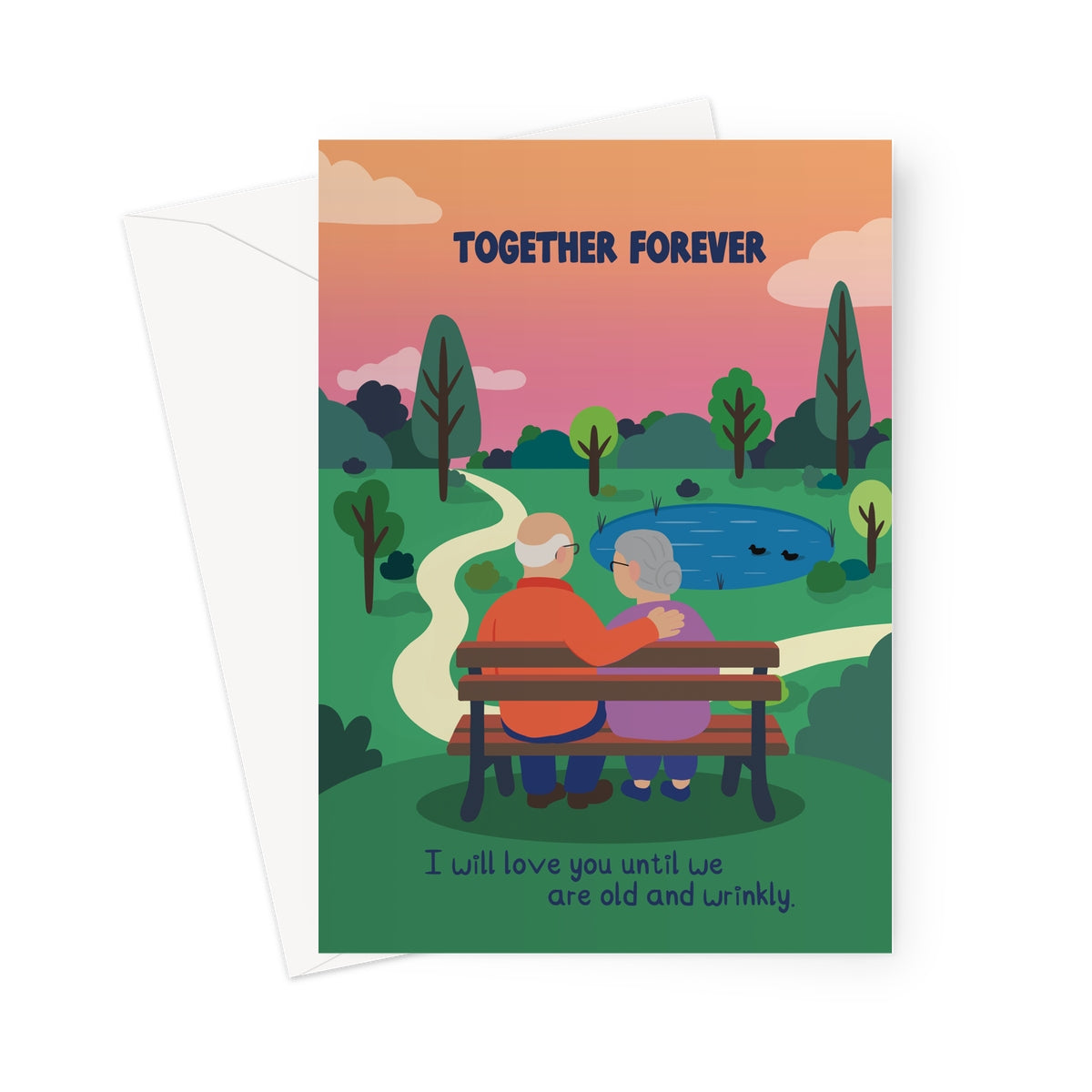 Illustrated greeting card showing an elderly couple sitting on a park bench at sunset with the text “Together Forever”