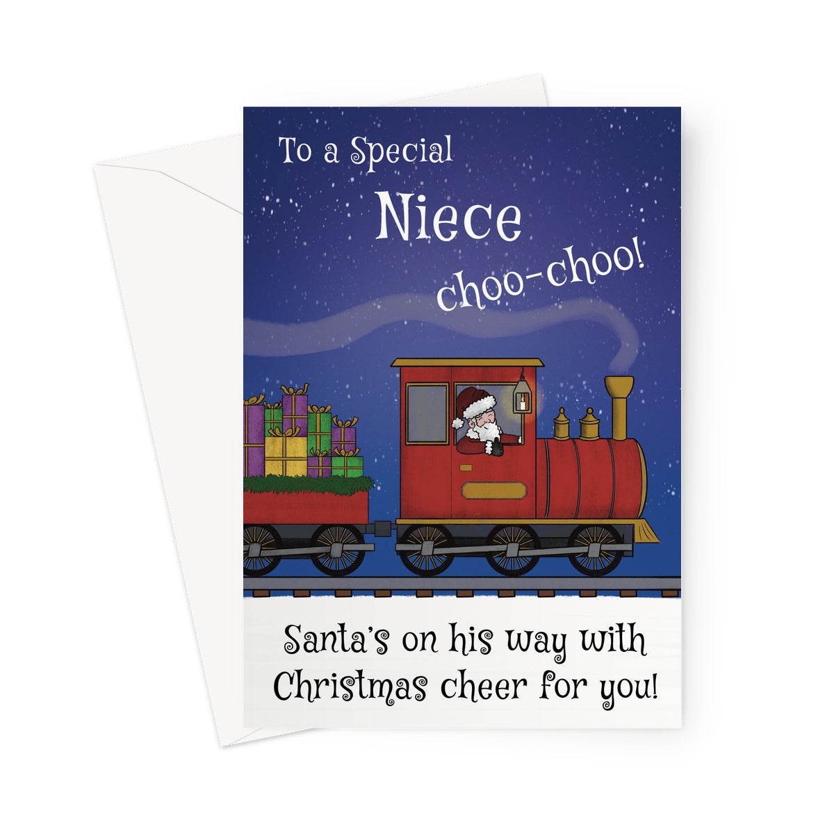 Christmas card for niece with Santa on a red train carrying gifts through a snowy night. Text reads “To a Special Niece Choo-Choo! Santa’s on his way with Christmas cheer for you.”