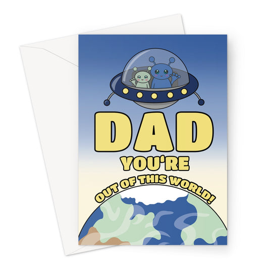 Birthday greeting card for dad - Spaceship out of this world