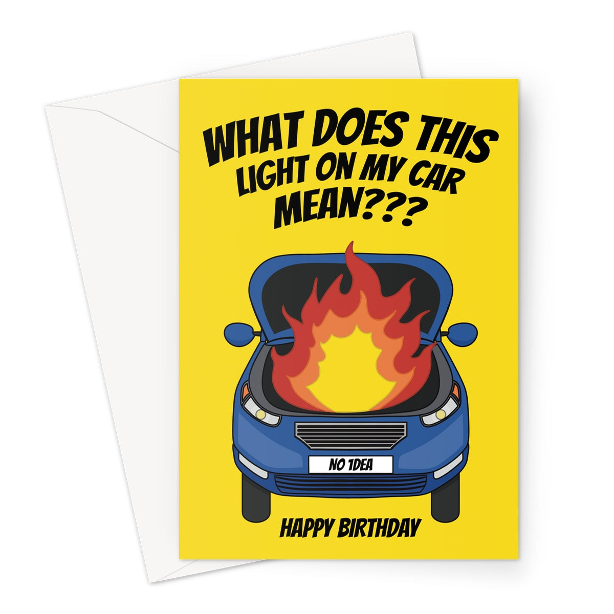 Funny birthday card with blue cartoon car on fire and text asking about a warning light
