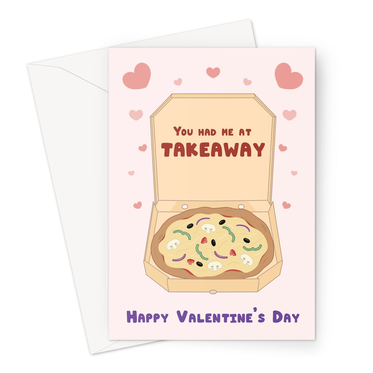 You had me at takeaway valentines card with illustrated pizza in a takeaway box and hearts