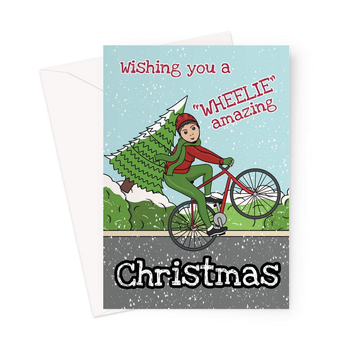 Funny cycling Christmas card showing a cyclist doing a wheelie carrying a Christmas tree with the text “Wishing you a Wheelie Amazing Christmas.”