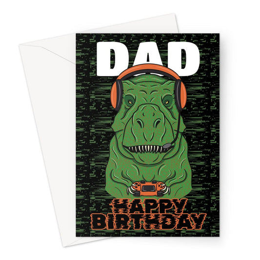 Gamer Dad Birthday Card - Video Gaming Dinosaur Illustration