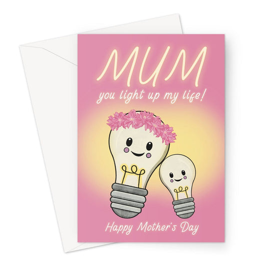 A cute pink light bulb themed Mother's Day card.