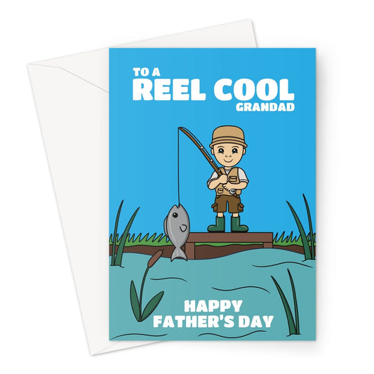 Fisherman Father's Day card for Grandad. To reel cool grandad, happy father's day.