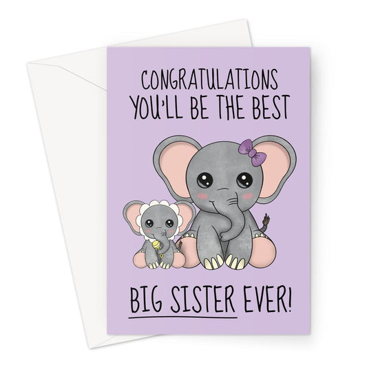 Congratulations card for becoming a big sister.