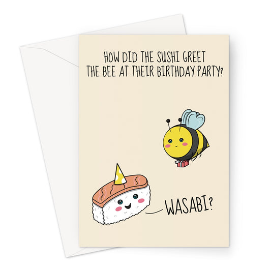 A funny Sushi and bee themed greeting card for a birthday