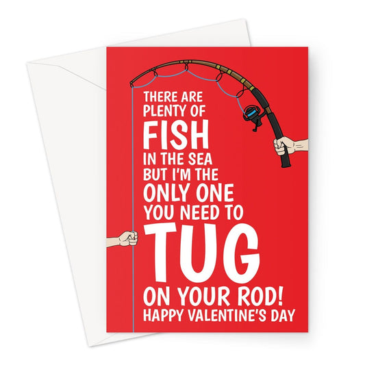 Tug On Your Rod Cheeky Valentine's Card For Him Greeting Card
