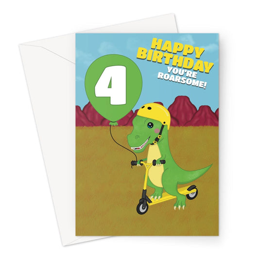 A cute 4th birthday card. A funny cartoon dinosaur riding on a trick scooter with a 4 birthday balloon. The card reads happy birthday you're roarsome!