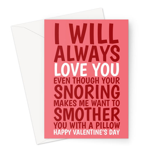 Happy Valentine's Day Card - Funny Snoring Partner Joke - A5 Greeting Card