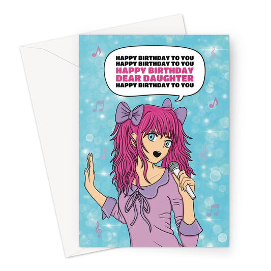 A birthday card for a Daughter with an illustration of a pink haired singing anime girl.
