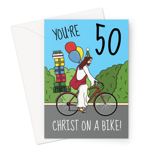 Funny 50th Birthday Card - Jesus Christ On A Bike