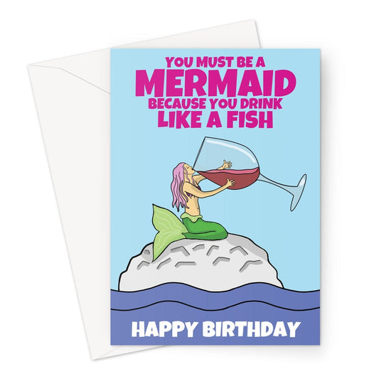 Funny birthday card for a red wine lover. Illustration of a mermaid drinking from a huge glass of wine.