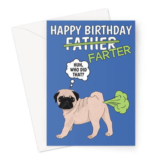 Funny farting pug dog on a birthday cars for a Father.