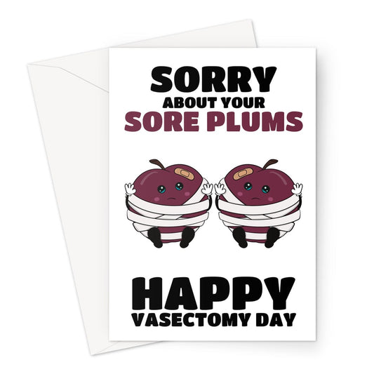 Funny vasectomy day congratulations card. Sorry about your sore plums joke.