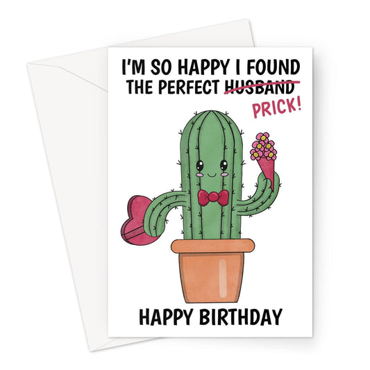 Funny cactus prick birthday card for a husband.