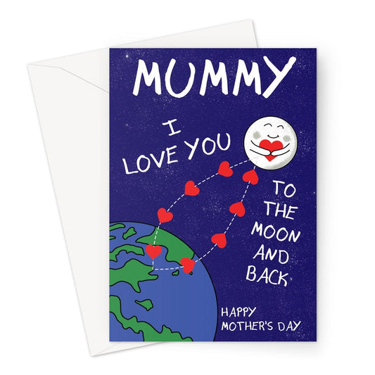 Mummy I love you to the moon and back Mother's Day card.