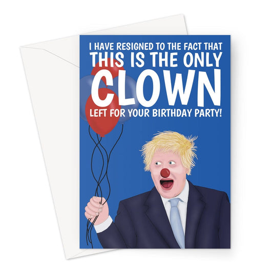 Funny Boris Johnson dressed as a clown birthday card.