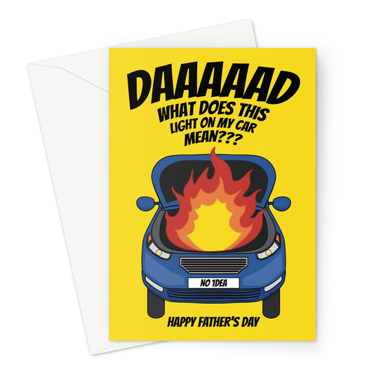 Father's Day card for a car enthusiast . Dad what does this light on my car mean?