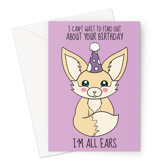 A cute Fennec Fox joke birthday card.