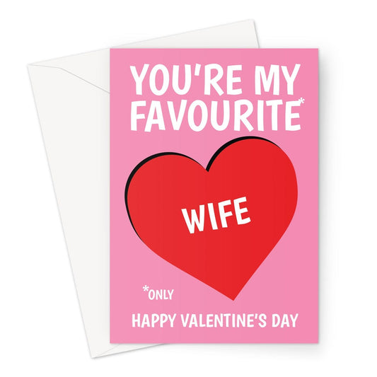 Funny Favourite Wife Valentine's Card