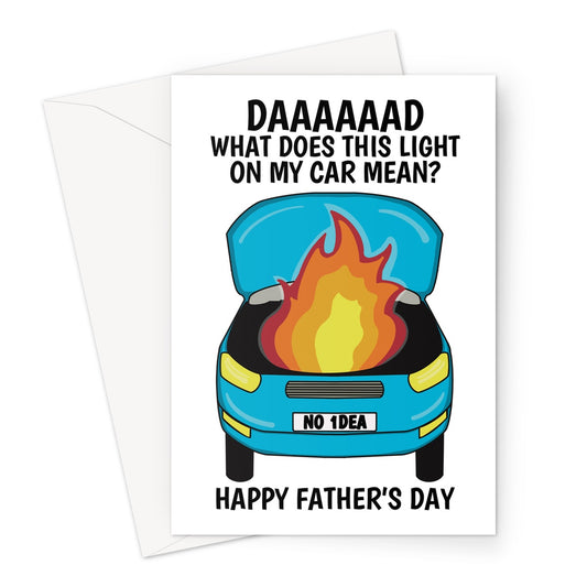 Funny Father's Day card with an illustration of a card on fire. 