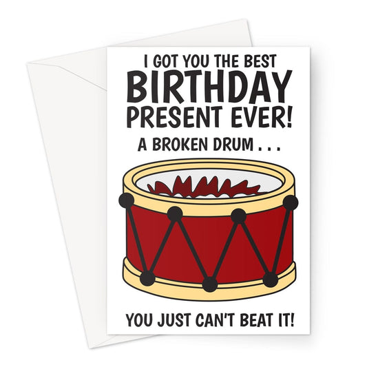 A broken drum pun birthday card.
