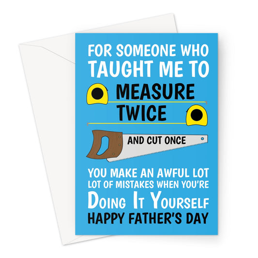 Father;s Day card for a Dad who always offers his DIY advice.