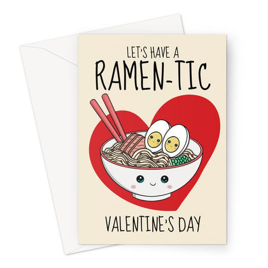 A cute Ramen Noodle themed Valentine's Card which reads "let's have a ramen-tic valentine's day."