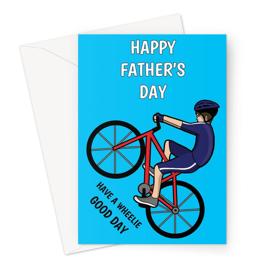 Happy Father's Day Card - Cycling Wheelie Pun  - A5 Greetings Card