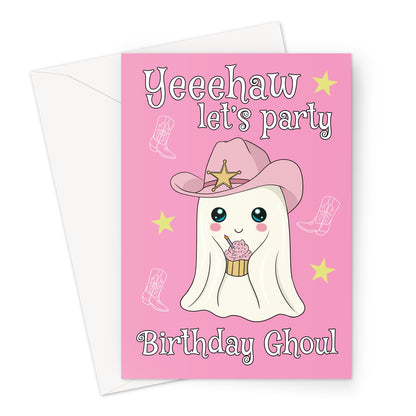 Pink Yeehaw let’s party birthday card with cute cowboy ghost holding cupcake in sheriff hat, surrounded by stars and cowboy boots