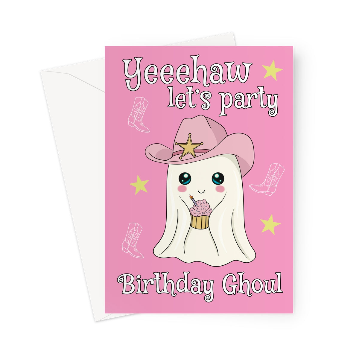 Pink Yeehaw let’s party birthday card with cute cowboy ghost holding cupcake in sheriff hat, surrounded by stars and cowboy boots