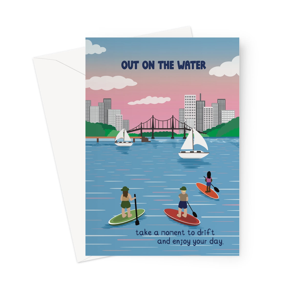 Scenic encouragement card with paddleboarders on calm water and positive message