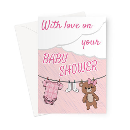 Pink baby shower card for girl with teddy bear, baby clothes on washing line, and "With love on your baby shower" text