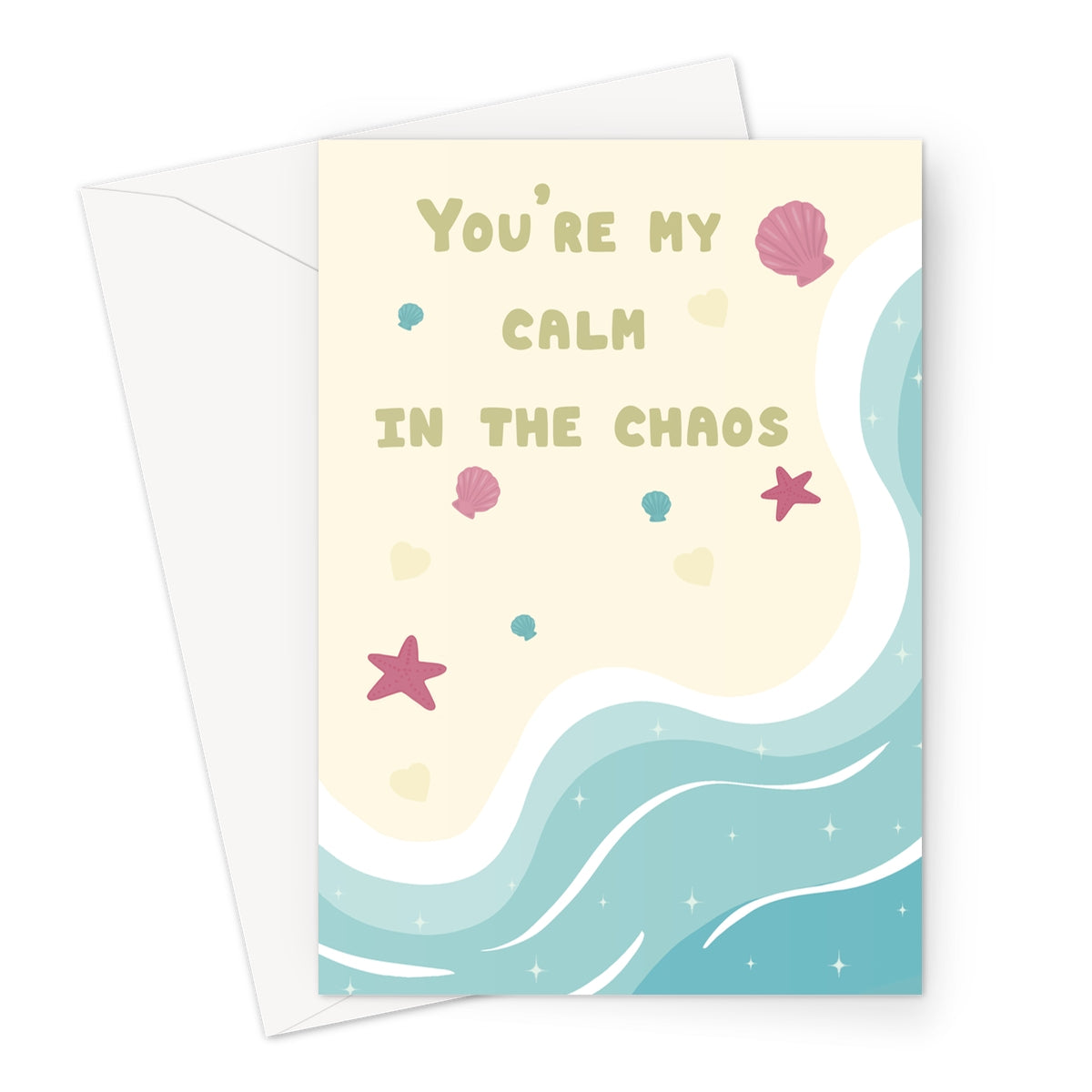 You’re my calm in the chaos greeting card with soft ocean waves, shells and hearts on a cream background
