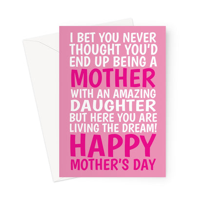 Funny Mother’s Day card with pink typography celebrating an amazing daughter and living the dream message