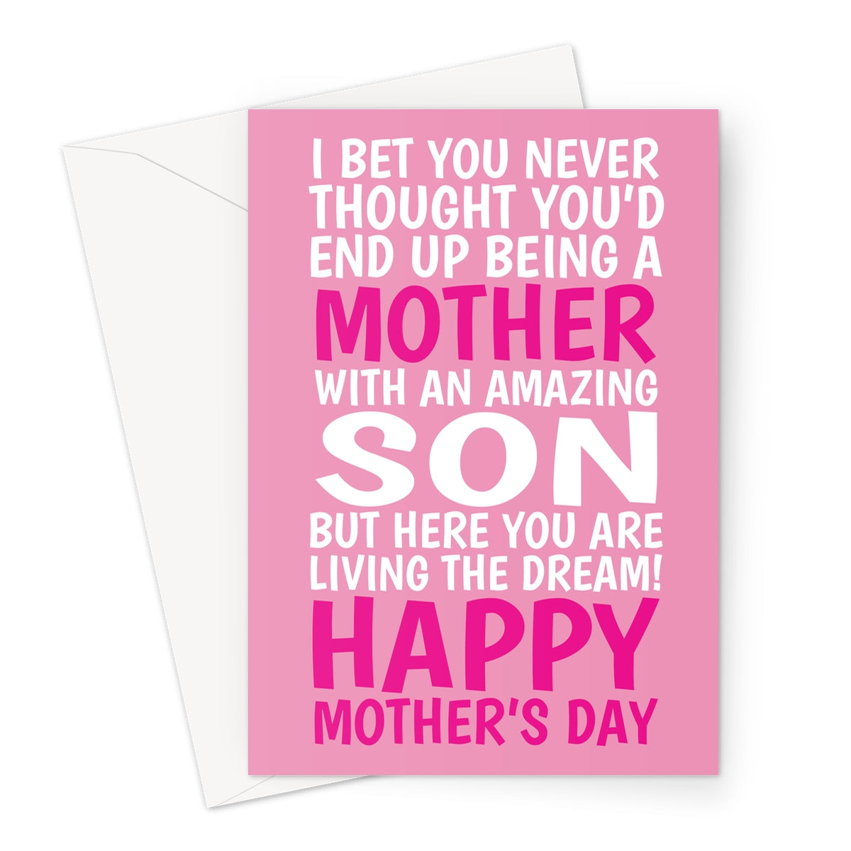 Funny Mother’s Day card with pink typography celebrating an amazing son and living the dream message
