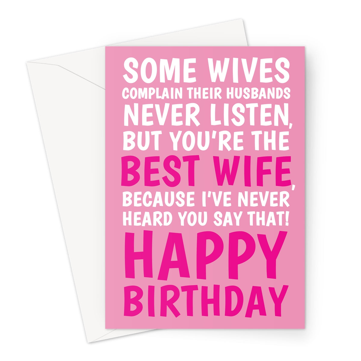 Pink birthday card with funny message for wife about husbands never listening.
