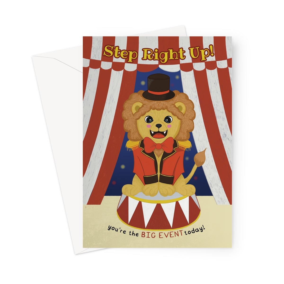 Cute circus lion birthday card with ringmaster outfit and big event birthday message under circus tent