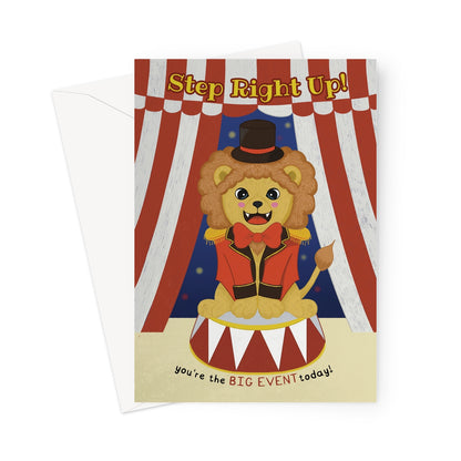 Cute circus lion birthday card with ringmaster outfit and big event birthday message under circus tent