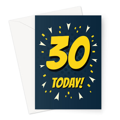 Bold yellow and navy comic-style 30th birthday card with large “30 Today!” text and confetti bursts.