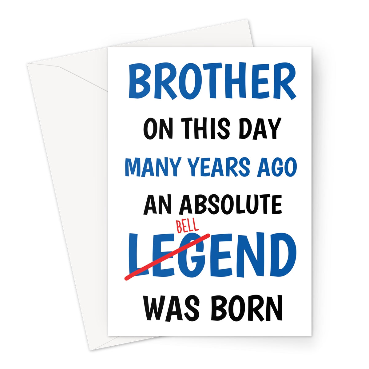 Funny brother birthday card with bold text and cheeky humour