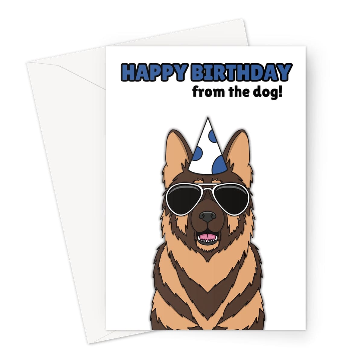Funny birthday card featuring a cartoon German Shepherd dog in sunglasses and a party hat with the text “Happy Birthday from the dog!”