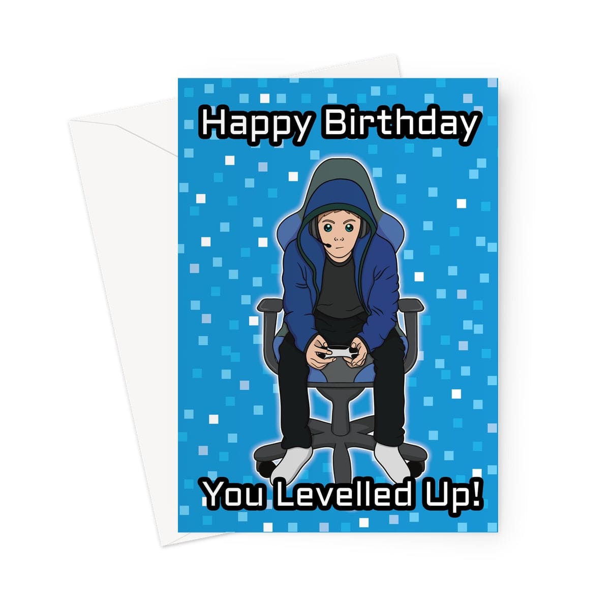 Gaming Birthday Card for Gamer featuring a person in a hoodie and headset, sitting in a gaming chair, holding a controller, with the words "You Levelled Up!" on a blue pixelated background.