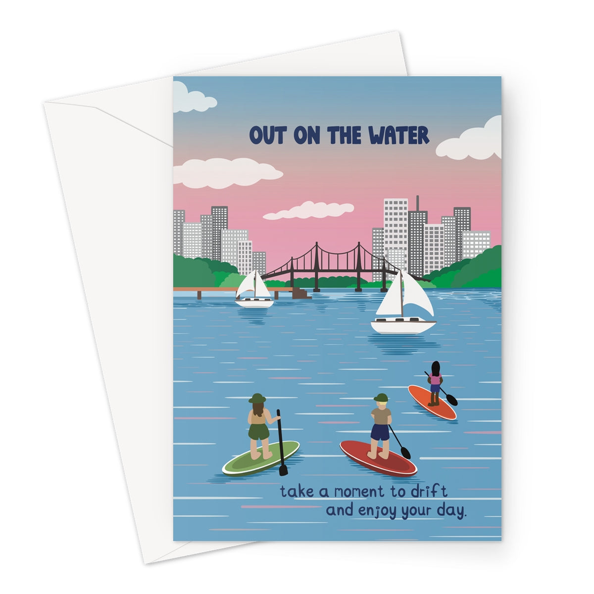 Scenic encouragement card with paddleboarders on calm water and positive message
