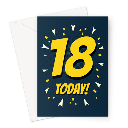 Bold yellow and navy comic-style 18th birthday card with large “18 Today!” text and confetti bursts.