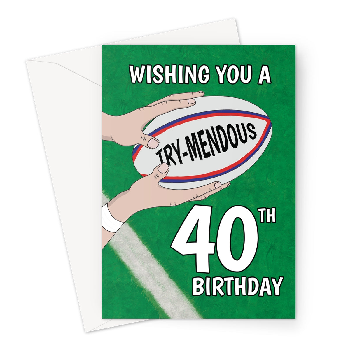 40th rugby birthday card with try-mendous rugby ball design on green pitch background