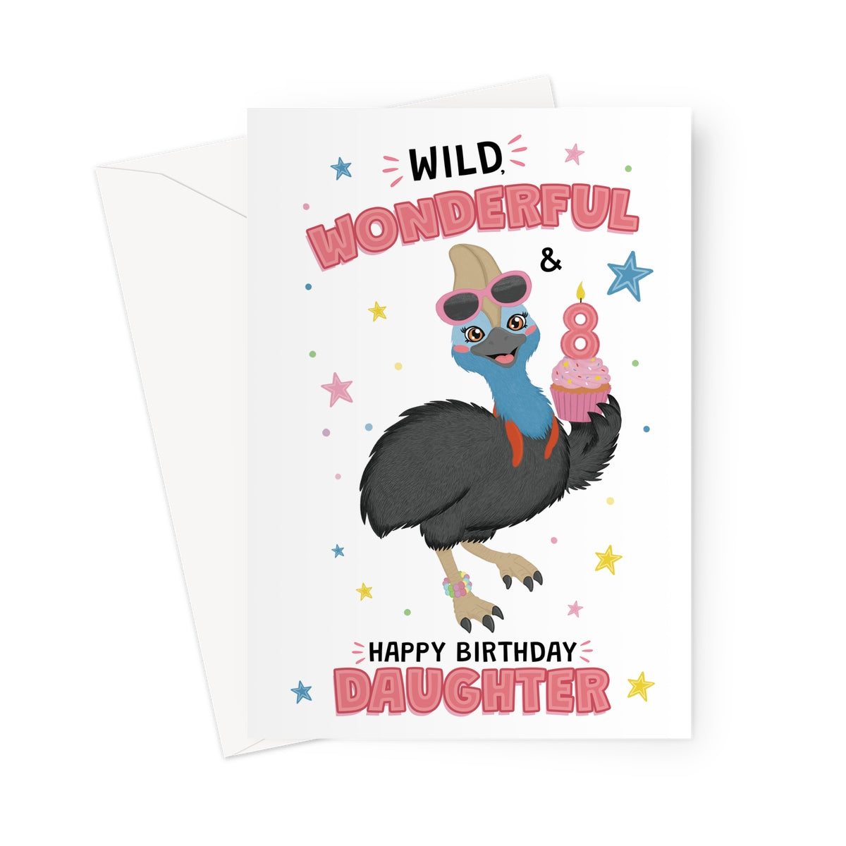 8th birthday daughter card with fabulous cassowary holding cupcake and wild wonderful message