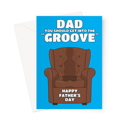Funny Father's Day card with brown armchair illustration and text that says "Dad, you should get into the groove" on a blue background.